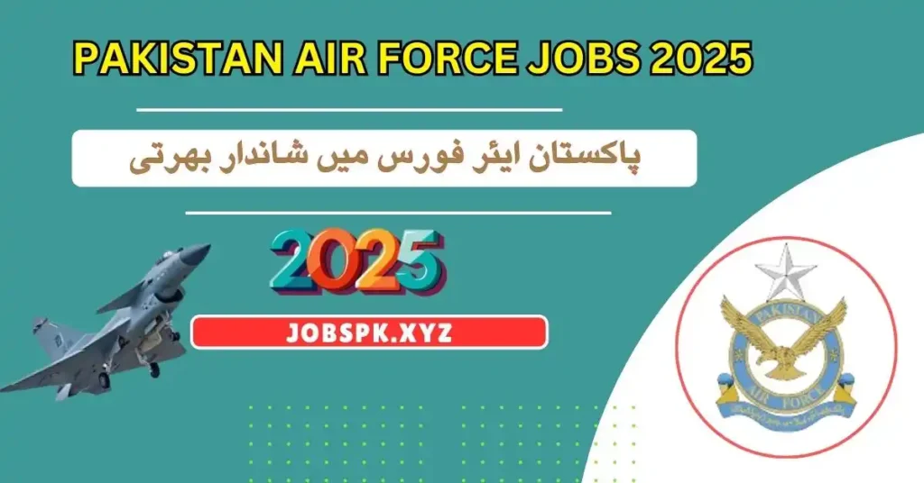 Pakistan Air Force Jobs 2025