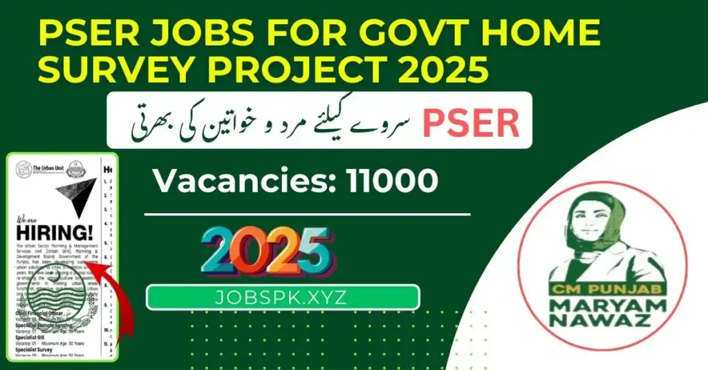 PSER Jobs for Govt Home Survey Project 2025